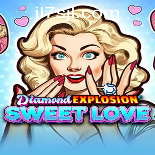 Exploring the Thrills of DiamondExplosionSweetLove: A Captivating Adventure