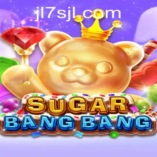 Explore the Thrilling World of SUGARBANGBANG: The Game That Combines Excitement with Strategy
