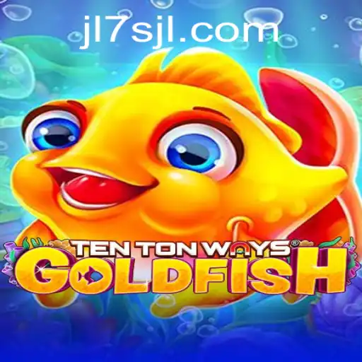 Dive into the Unique Experience of TenTonWaysGoldfish: Discover the Magic with '7sjl'
